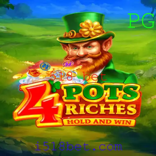 Desvendando o Jogo 4potsriches: Como Apostar no 518 Bet