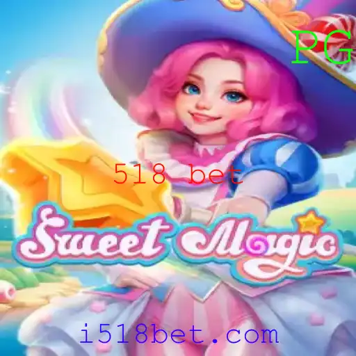 SweetMagic: Descobrindo o Encanto do Novo Jogo de Apostas '518 bet'